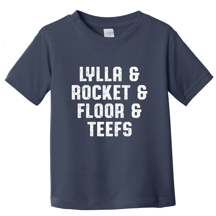 LYLLA & ROCKET & FLOOR & TEEFS Toddler T-Shirt