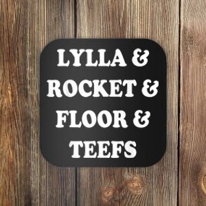 Lylla & Rocket & Floor & Teefs Coaster