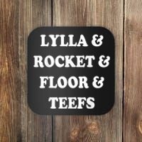 Lylla & Rocket & Floor & Teefs Coaster