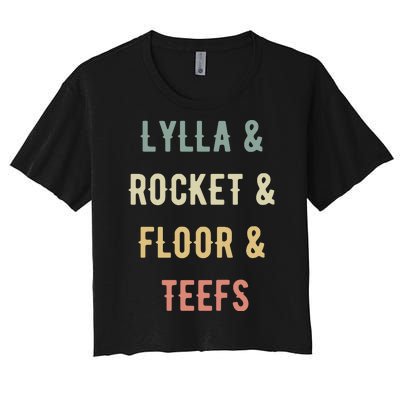 Lylla & Rocket & Floor & Teefs Women's Crop Top Tee