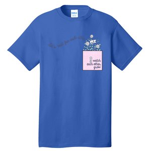 Let's Root For Each Other Cute Gift Tall T-Shirt