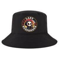 Last Responder Funny Mortician Grim Reaper Cool Comfort Performance Bucket Hat