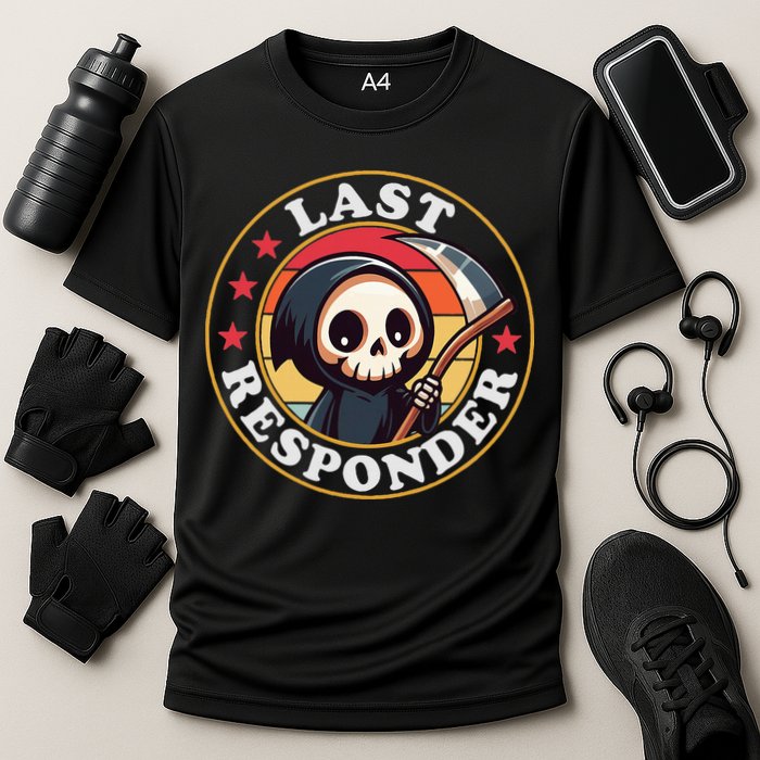 Last Responder Funny Mortician Grim Reaper Cooling Performance Crew T-Shirt