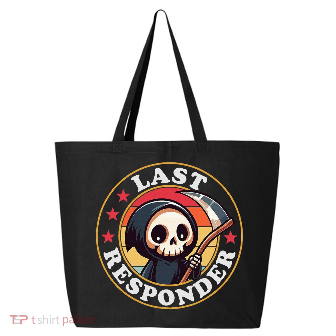 Last Responder Funny Mortician Grim Reaper 25L Jumbo Tote