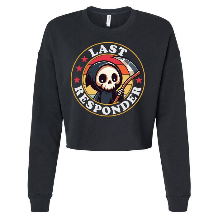 Last Responder Funny Mortician Grim Reaper Cropped Pullover Crew