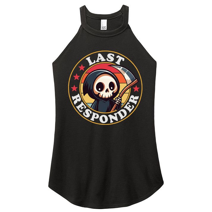 Last Responder Funny Mortician Grim Reaper Women's Perfect Tri Rocker Tank