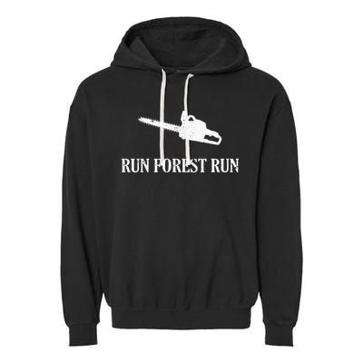 Lumberjack Run Forest Run Chainsaw Logger Arborist Garment-Dyed Fleece Hoodie