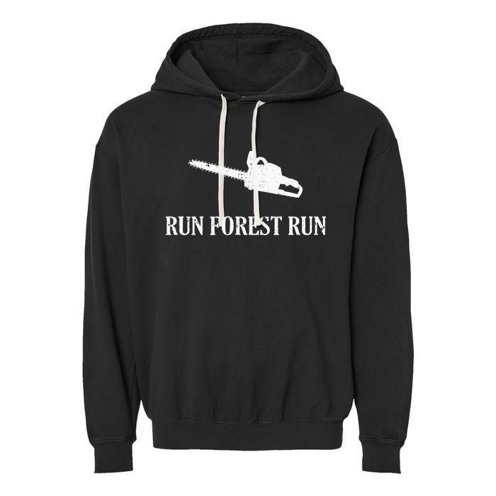 Lumberjack Run Forest Run Chainsaw Logger Arborist Garment-Dyed Fleece Hoodie