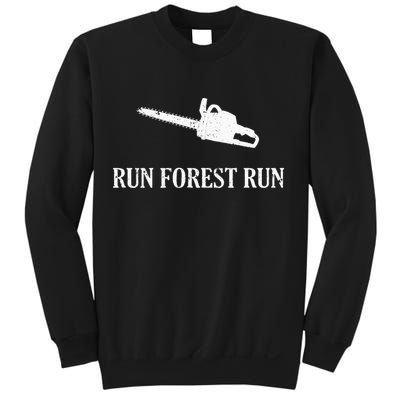 Lumberjack Run Forest Run Chainsaw Logger Arborist Sweatshirt