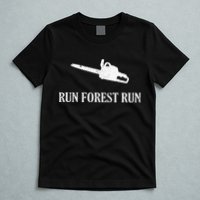 Lumberjack Run Forest Run Chainsaw Logger Arborist T-Shirt