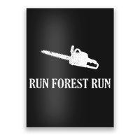 Lumberjack Run Forest Run Chainsaw Logger Arborist Poster
