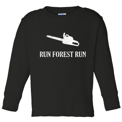 Lumberjack Run Forest Run Chainsaw Logger Arborist Toddler Long Sleeve Shirt