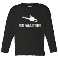 Lumberjack Run Forest Run Chainsaw Logger Arborist Toddler Long Sleeve Shirt