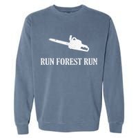 Lumberjack Run Forest Run Chainsaw Logger Arborist Garment-Dyed Sweatshirt