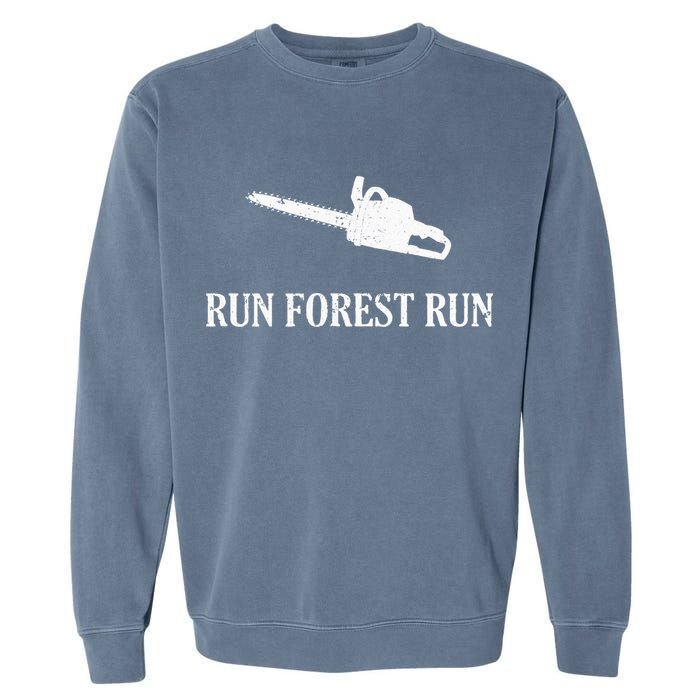 Lumberjack Run Forest Run Chainsaw Logger Arborist Garment-Dyed Sweatshirt