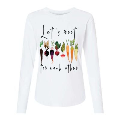 Lets Root For Each Other Funny Gardening Lovers Women Tank Top Womens Cotton Relaxed Long Sleeve T-Shirt