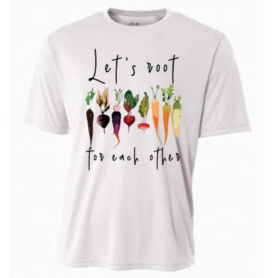 Lets Root For Each Other Funny Gardening Lovers Women Tank Top Cooling Performance Crew T-Shirt