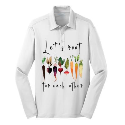 Lets Root For Each Other Funny Gardening Lovers Women Tank Top Silk Touch Performance Long Sleeve Polo