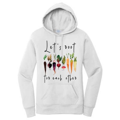 Lets Root For Each Other Funny Gardening Lovers Women Tank Top Women's Pullover Hoodie