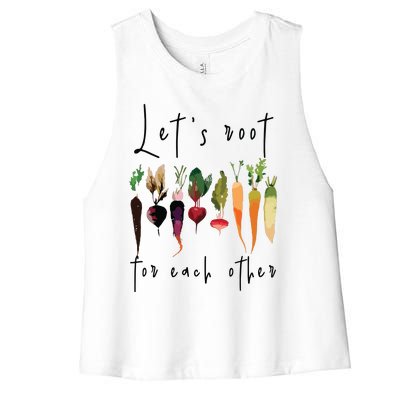 Lets Root For Each Other Funny Gardening Lovers Women Tank Top Women's Racerback Cropped Tank