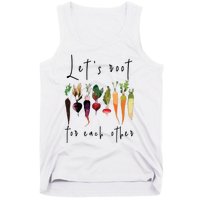 Lets Root For Each Other Funny Gardening Lovers Women Tank Top Tank Top