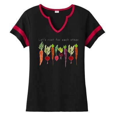 Lets Root For Each Other Vegetable Quote Ladies Halftime Notch Neck Tee