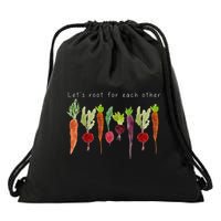 Lets Root For Each Other Vegetable Quote Drawstring Bag