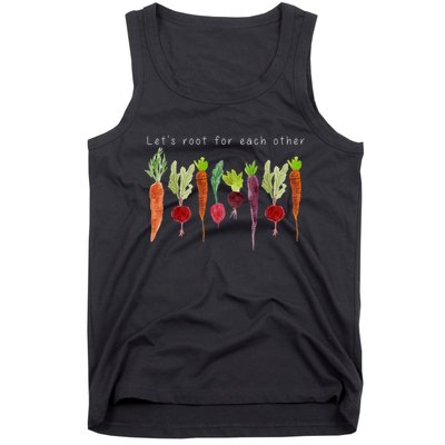 Lets Root For Each Other Vegetable Quote Tank Top