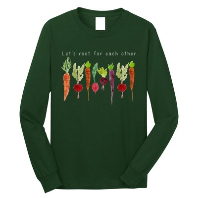 Lets Root For Each Other Vegetable Quote Long Sleeve Shirt