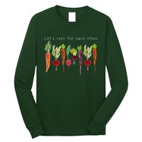 Lets Root For Each Other Vegetable Quote Long Sleeve Shirt