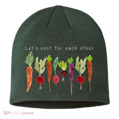 Lets Root For Each Other Vegetable Quote Sustainable Beanie