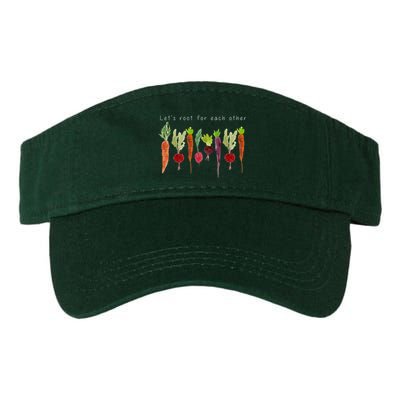 Lets Root For Each Other Vegetable Quote Visor