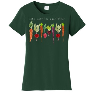 Lets Root For Each Other Vegetable Quote Women's T-Shirt