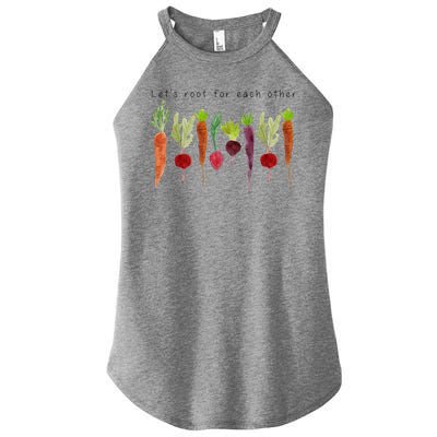 Lets Root For Each Other Vegetable Quote Women’s Perfect Tri Rocker Tank