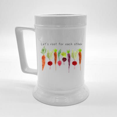 Lets Root For Each Other Vegetable Quote Beer Stein