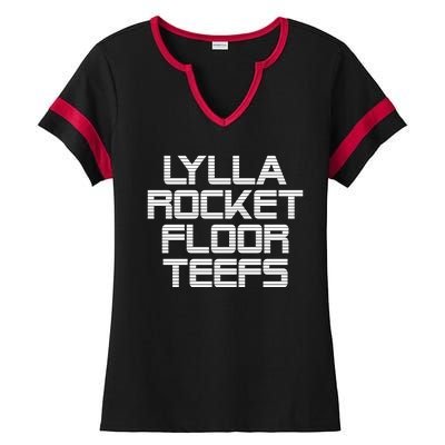 Lylla & Rocket & Floor & Teefs Ladies Halftime Notch Neck Tee