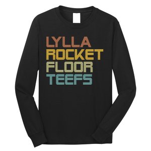 Lylla & Rocket & Floor & Teefs Long Sleeve Shirt