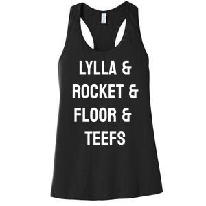 Lylla & Rocket & Floor & Teefs Funny Birthday Quote Women's Racerback Tank