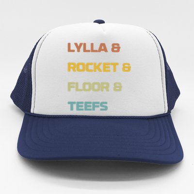 Lylla & Rocket & Floor & Teefs Trucker Hat