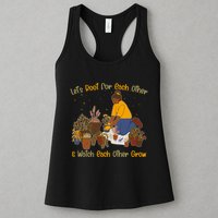 Let's Root For Each Other And Watch Each Other Grow Plant Lover Womens Tank Top