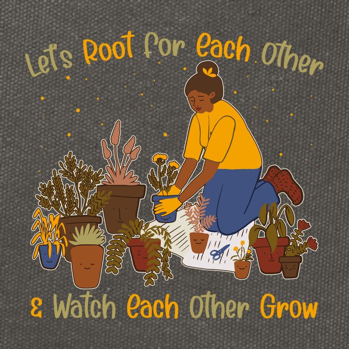 Let's Root For Each Other And Watch Each Other Grow Plant Lover Cotton Canvas Backpack