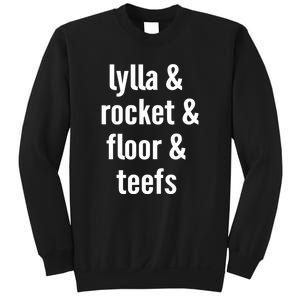 Lylla & Rocket & Floor & Teefs Sweatshirt