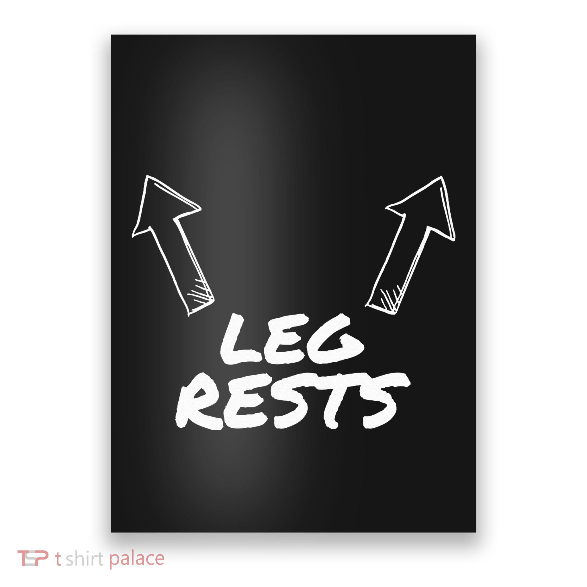 Leg Rests Funny Adult Humor Poster