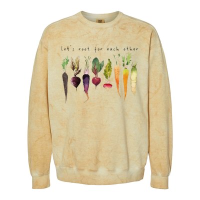 Lets Root For Each Other And Watch Each Other Grow Colorblast Crewneck Sweatshirt