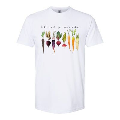 Lets Root For Each Other And Watch Each Other Grow Softstyle® CVC T-Shirt