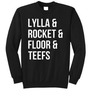 Lylla & Rocket & Floor & Teefs Sweatshirt