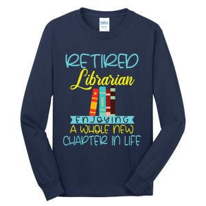 Librarian Retirement Funny Retired Mom Grandma Library Tall Long Sleeve T-Shirt