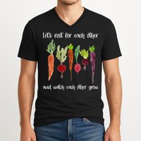 Let's Root For Each Other And Watch Each Other Grow Vegetables V-Neck T-Shirt