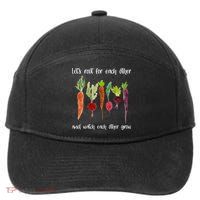 Let's Root For Each Other And Watch Each Other Grow Vegetables 7-Panel Snapback Hat