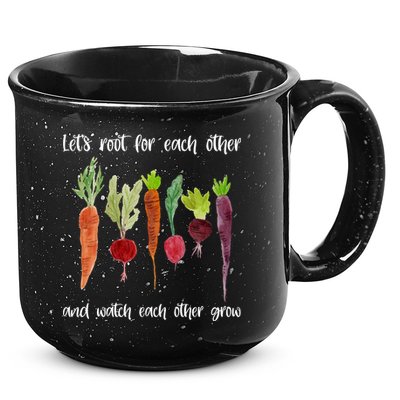 Let's Root For Each Other And Watch Each Other Grow Vegetables 15oz Campfire Ceramic Mug